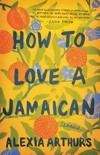 How To Love A Jamaican, De Arthurs,alexia., Vol. 1. Editorial Random House Usa Inc, Tapa Blanda En Inglés