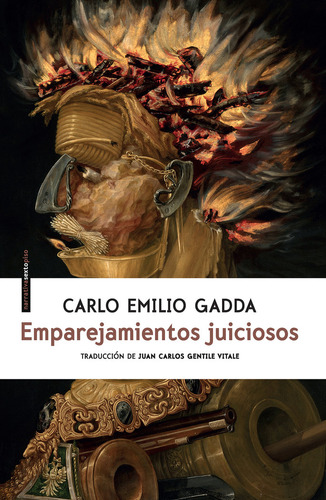 Emparejamientos Juiciosos - Gadda, Carlo Emilio