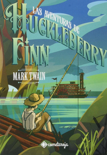 Libro Las Aventuras De Huckleberry Finn