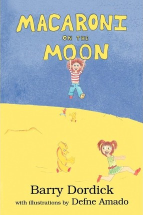 Libro Macaroni On The Moon - Barry L Dordick