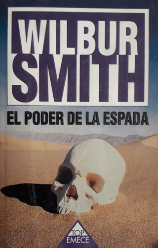 El Poder De La Espada -wilbur Smith - Top Emece- Booket
