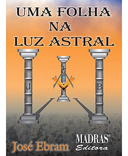 Libro Folha Na Luz Astral De José Ebran Madras