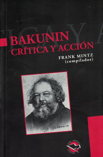 Bakunin Critica Y Accion