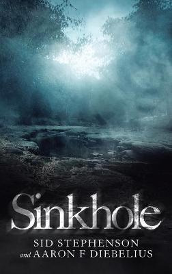 Libro Sinkhole - Sid Stephenson
