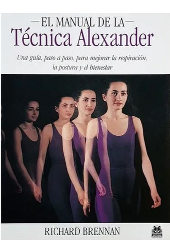 Libro El Manual De La Técnica Alexander (color) - Brennan