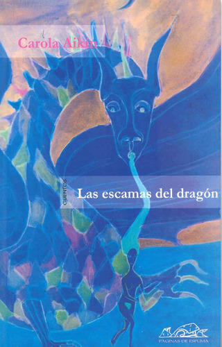 Las Escamas Del Dragón - Carola Aikin