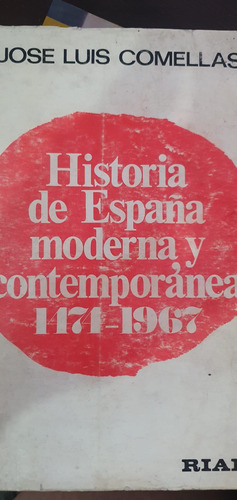 Historia De España Moderna Y Contemporanea. 