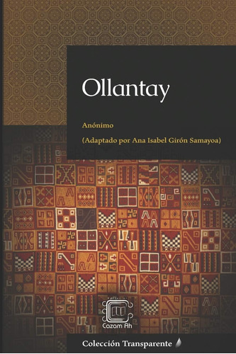 Libro: Ollantay: Adaptación En Español Moderno (colección Tr