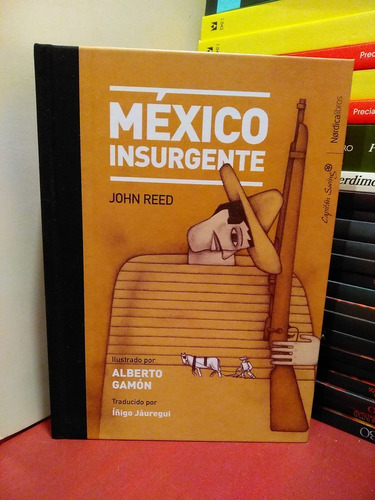 México Insurgente - Ilustrado Tapa Dura - John Reed