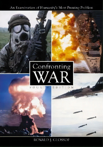 Confronting War, De Ronald J. Glossop. Editorial Mcfarland Co Inc, Tapa Blanda En Inglés