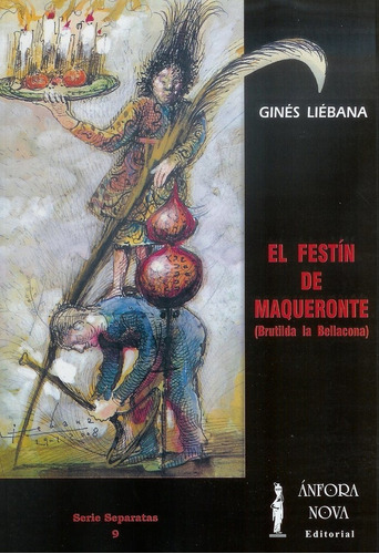El Festãân De Maqueronte, De Liébana, Ginés. Editorial Editorial/revista Literaria Anfora Nova, Tapa Blanda En Español