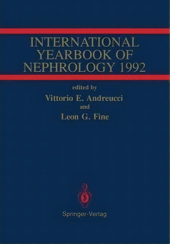 International Yearbook Of Nephrology 1992, De Vittorio E. Andreucci. Editorial Springer London Ltd, Tapa Blanda En Inglés