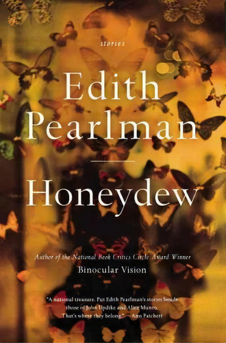 Honeydew, De Edith Pearlman. Editorial Little Brown Company, Tapa Blanda En Inglés