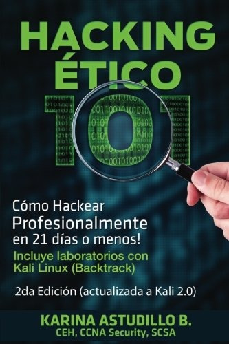 Libro : Hacking Etico 101 - Como Hackear Profesionalmente...