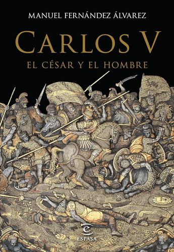 Libro: Carlos V, César Y Hombre