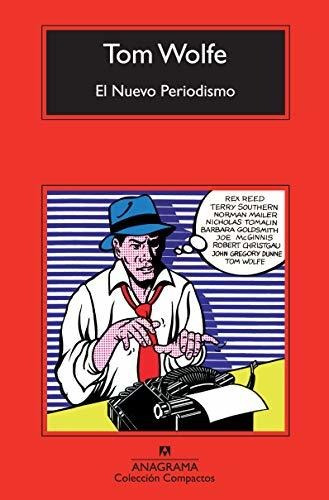 El Nuevo Periodismo (compactos Anagrama)