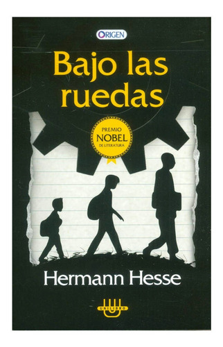 Libro: Bajo Las Ruedas / Hermann Hesse