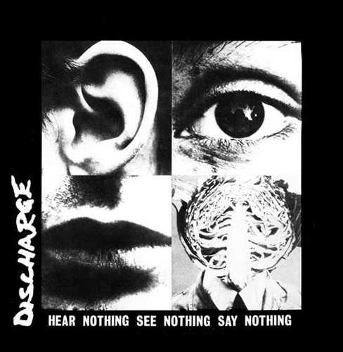 Cd Discharge - Hear Nothing See Nothing Say Nothing - Novo Versão do álbum Reedição