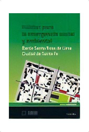 Habitat Para La Emergencia Social Y Ambiental:: Bº Sta Rosa Del Lima, De Sarquis, Jorge. Serie Poíesis, Vol. 1. Editorial Nobuko/ Diseño, Tapa Blanda, Edición 1 En Español, 2009