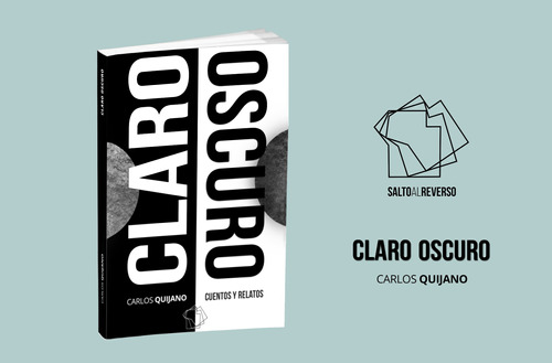 Claro Oscuro - Carlos Quijano (impreso)