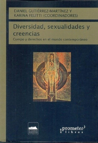 Libro - Diversidad, Sexualidades Y Creencias - Gutiérrez-ma