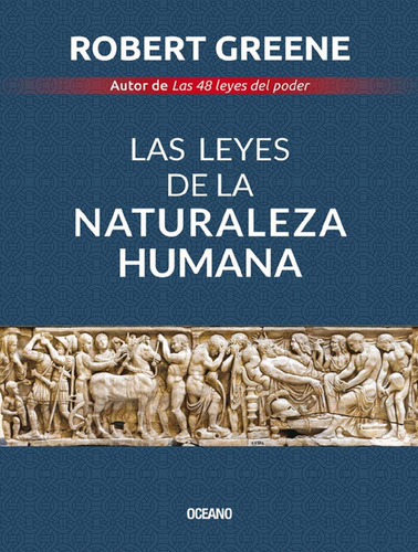 Libro Las Leyes De La Naturaleza Humana Por Robert Greene