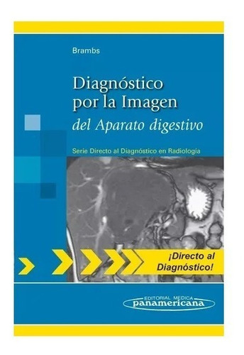 Diagnóstico Por La Imagen Del Aparato Digestivo !