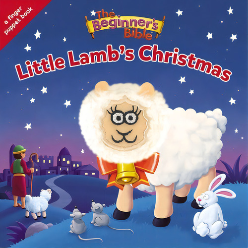 The Beginner's Bible Little Lamb's Christmas: A Finger Puppet Board Book, De The Beginner's Bible. Editorial Zondervan, Tapa Dura En Inglés