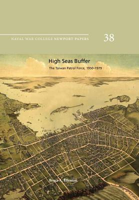 Libro High Seas Buffer: The Taiwan Patrol Force, 1950-197...