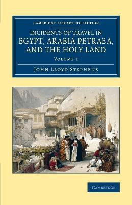 Libro Incidents Of Travel In Egypt, Arabia Petraea, And T...