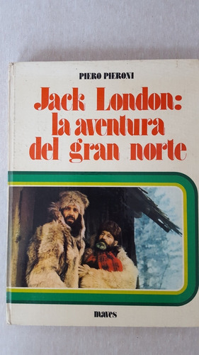 Jack London La Aventura Del Gran Norte (20)