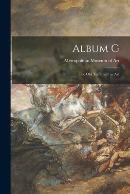 Libro Album G: The Old Testament In Art - Metropolitan Mu...