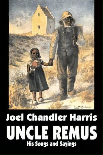 Uncle Remus, De Joel Chandler Harris. Editorial Aegypan, Tapa Dura En Inglés