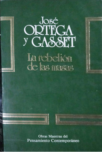 Chambajlum Ortega Y Gasset Rebelion De Las Masas