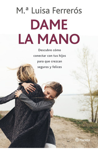 Libro Dame La Mano - Ferrerã³s, Marã­a Luisa