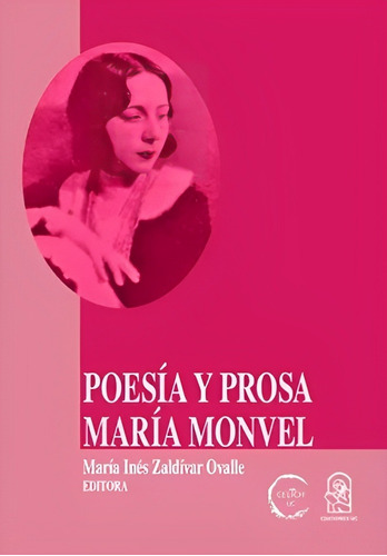 Libro Poesía Y Prosa. María Monvel. /303
