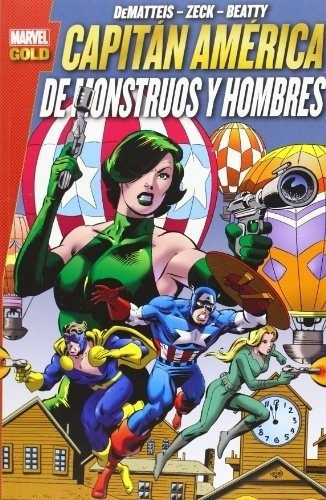 Marvel Gold Capitan America De Monstruos Y Hombres -, De J.m. Dematteis. Editorial Panini En Español