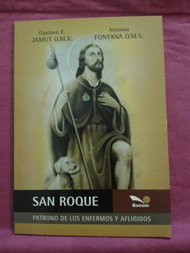 San Roque Patrono De Los Enfermos Y Afligidos - G. Jamut 