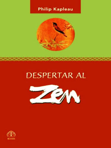 Despertar Al Zen Budismo - Philip Kapleau - Libro Envio Dia