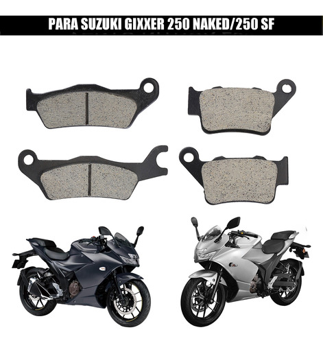 Balatas Para Suzuki Gixxer 250 Sf Delanteras Y Traceras 4pcs