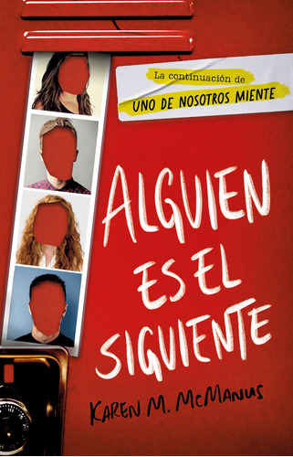 Alguien es el siguiente, de McManus, Karen M.. Serie Ficción Juvenil Editorial Alfaguara Juvenil, tapa blanda en español, 2021
