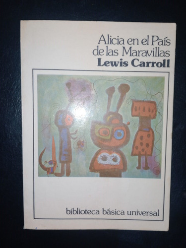 Libro Alicia En El País De Las Maravillas Lewis Carroll Ceal