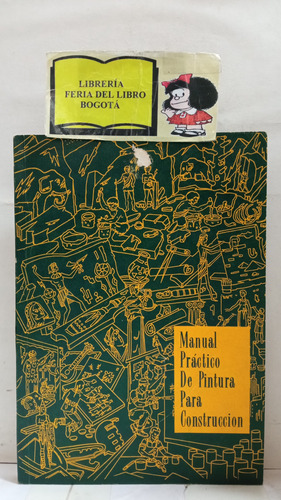 Construcción - Manual Práctico De Pintura -bedout - 1960