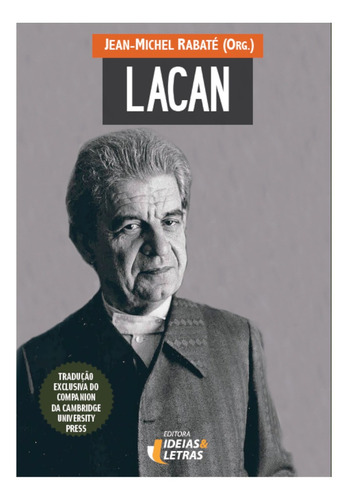 Lacan, De Jean Michel Rabaté. Editora Ideias & Letras - Santuario, Capa Mole Em Português