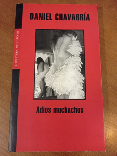 Adiós Muchachos - Daniel Chavarría - Mondadori