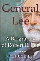 Comprar Book : General Lee A Biography Of Robert E. Lee - Lee, _c