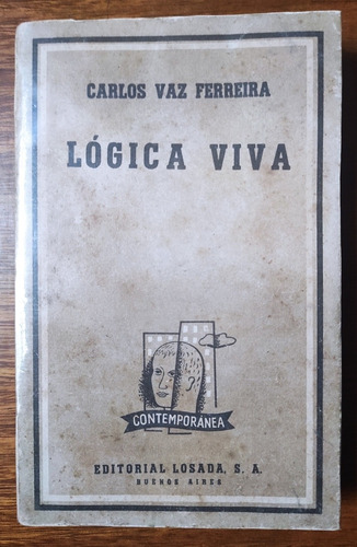 Lógica Viva Carlos Vaz Ferreira Filosofia