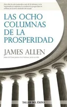 Comprar Libro, Las 8 Columnas De La Prosperidad De James Allen.