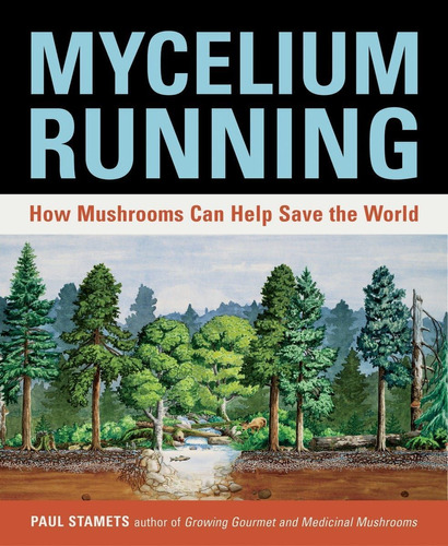 Libro Mycelium Running: How Mushrooms En Ingles