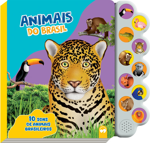 Animais do Brasil: 10 Sons, de Ferreira, Jean. Série 10 Sons Editora Vale das Letras LTDA, capa dura em português, 2021